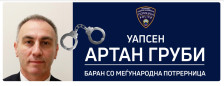 МВР со официјална потврда: Уапсен Артан Груби