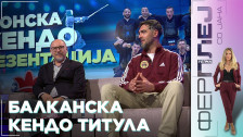 ФЕР-ПЛЕЈ со Јана - КЕНДО тим на Македонија ја освои првата Балканска титула - telma.com.mk